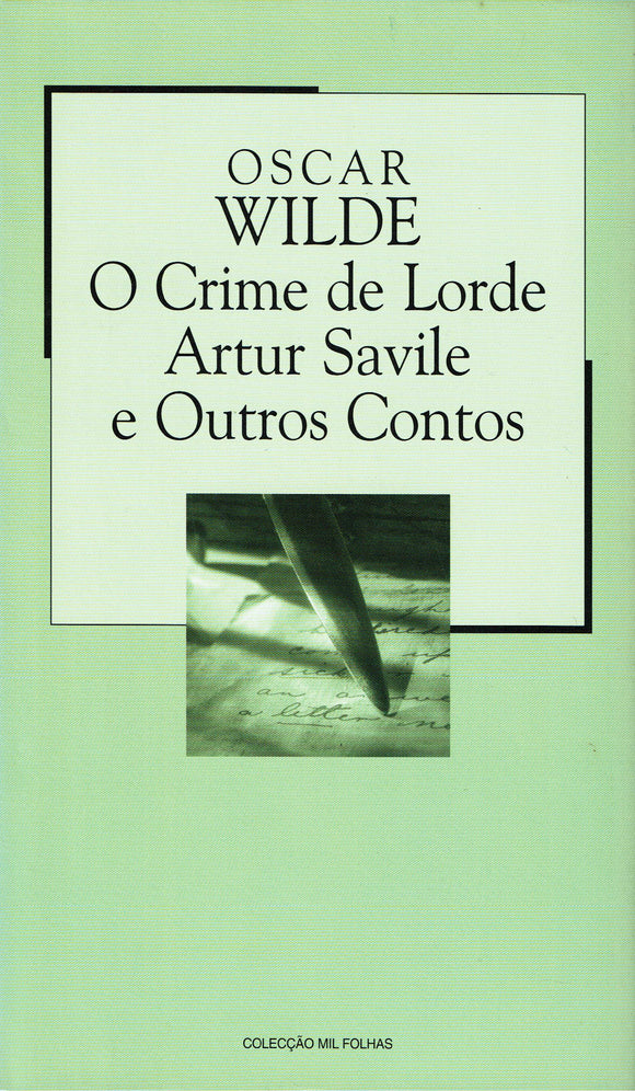 O Crime de Lorde Arthur Savile e Outros Contos