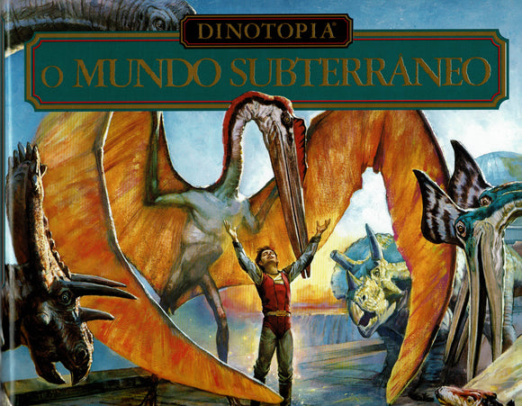 Dinotopia - O Mundo Subterrâneo
