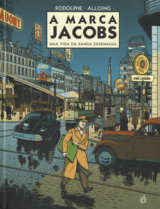 A Marca Jacobs - Uma vida em banda desenhada
