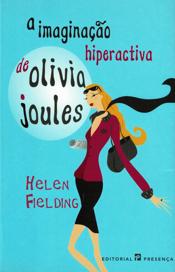 A imaginação hiperactiva de Olivia Joules