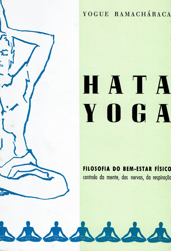 Hata Yoga - Filosofia do Bem-Estar Físico