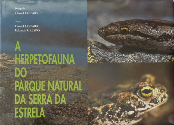A Herpetofauna do Parque Natural da Serra da Estrela