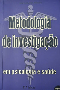 Metodologia de Investigação em Psicologia e Saúde