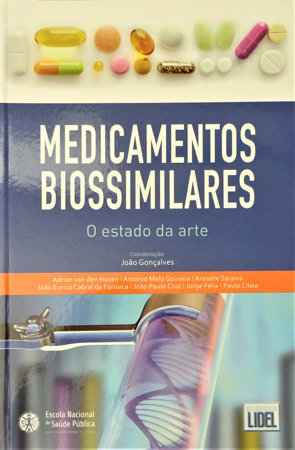 Medicamentos Biossimilares - O estado da arte