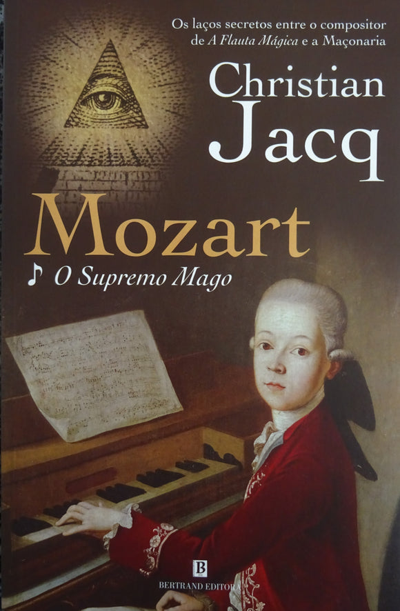 Mozart. O Supremo Mago