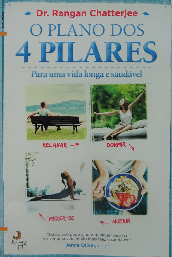 O Plano dos 4 Pilares - Para uma vida longa e saudável