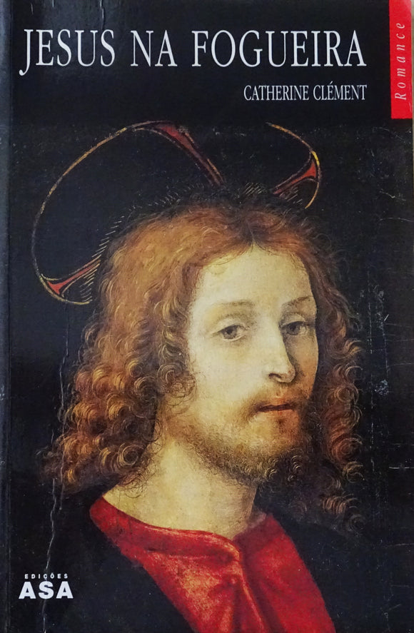 Jesus na Fogueira