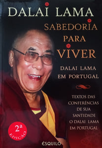 Sabedoria para Viver Dalai Lama em Portugal