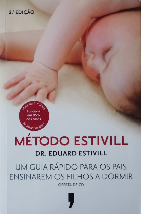Método Estivill - Um Guia Rápido Para Os Pais Ensinarem Os Filhos A Dormir