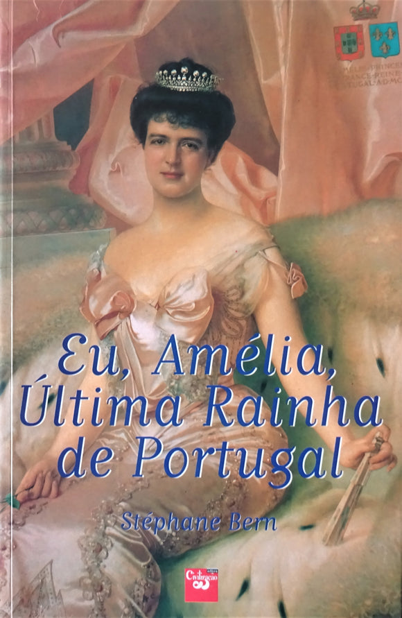 Eu, Amélia, Última Rainha de Portugal