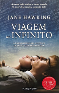 Viagem ao Infinito-A Extraordinária História de Jane e Stephen Hawking