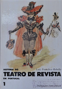 História do Teatro de Revista em Portugal I - Da Regeneração à República