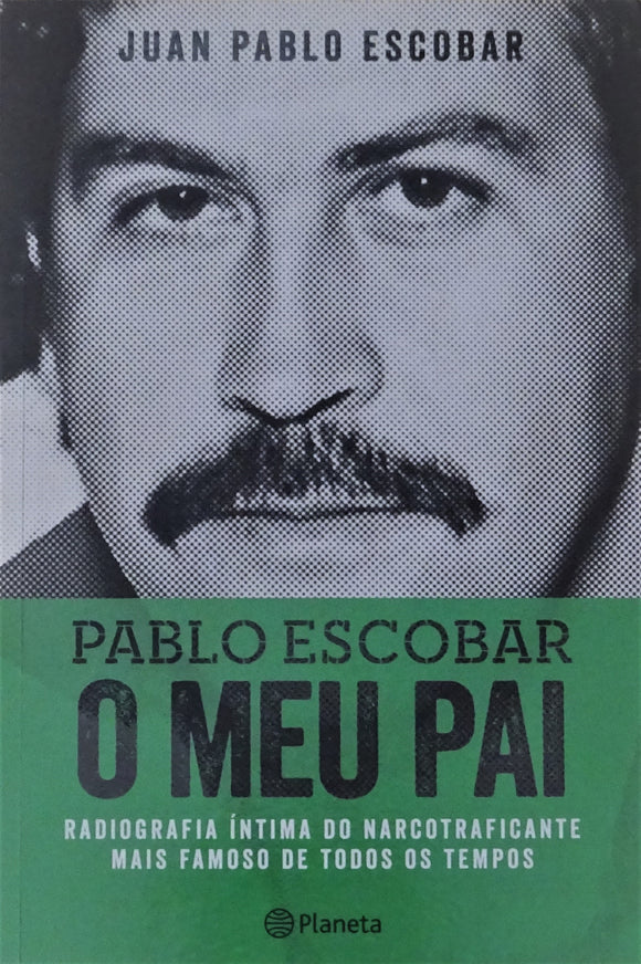 Pablo Escobar - O Meu Pai