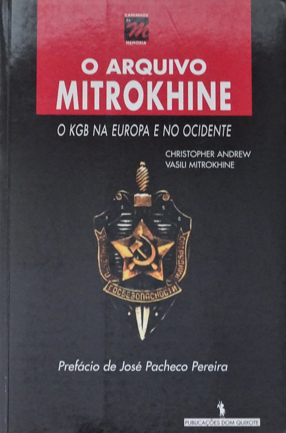 O Arquivo Mitrokhine - O KGB na Europa e no Ocidente