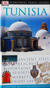 Dk Eyewitness Travel Guide: Tunisia