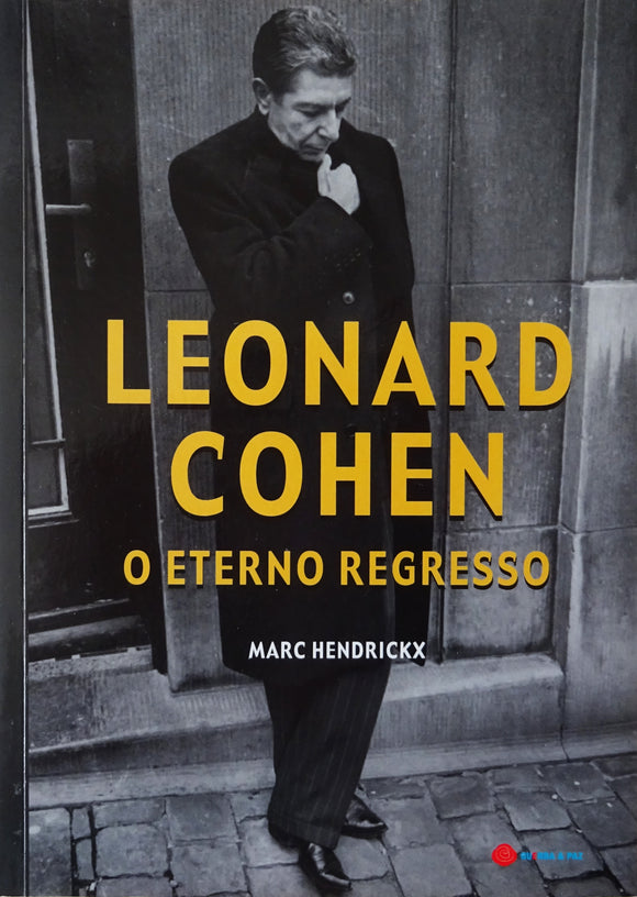 Leonard Cohen: O Eterno Regresso