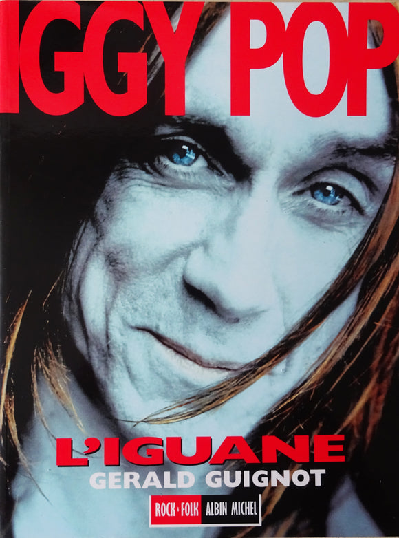 Iggy Pop: L’Iguane