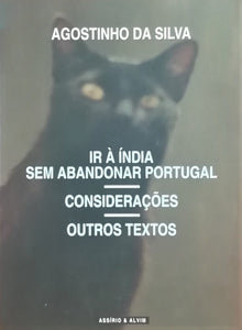 Ir à Índia sem Abandonar Portugal / Considerações / Outros Textos