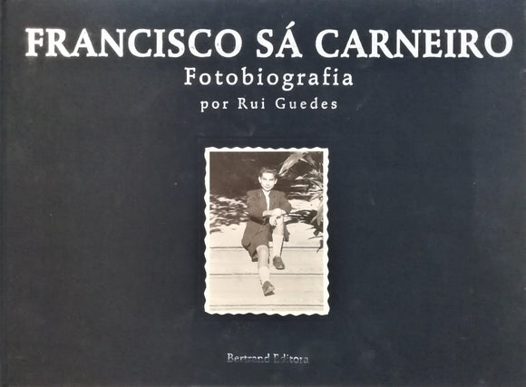 Francisco Sá Carneiro – Fotobiografia